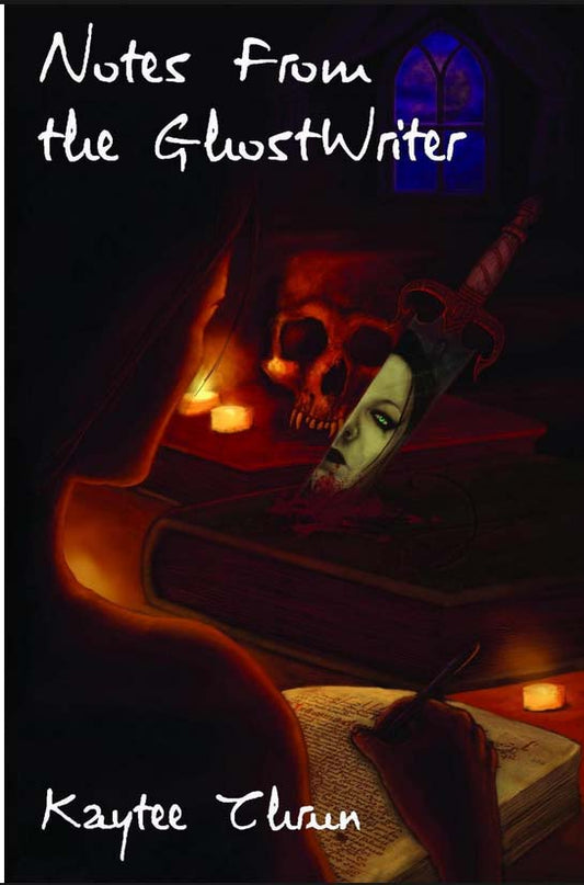 Notes From the Ghostwriter by Kaytee Thrun - Autographed Copy + custom bag
