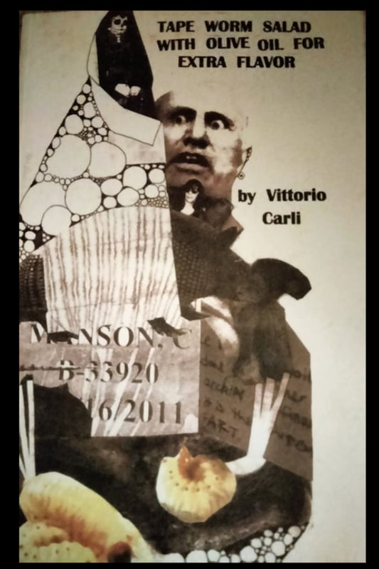 Tape Worm Salad with Olive Oil for Extra Flavor by Vittorio Carli - Autographed Copy