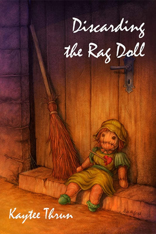 Discarding the Rag Doll by Kaytee Thrun - eBook FREE limited time (Download EPUB and Kindle)